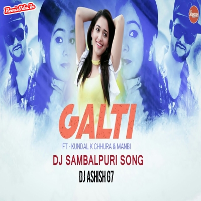 Galti Sambalpuri Dj Remix